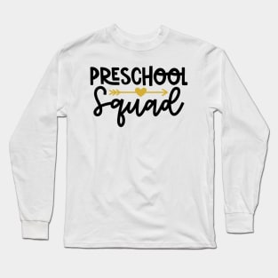 Preschool Squad Funny Back to School Kids Long Sleeve T-Shirt